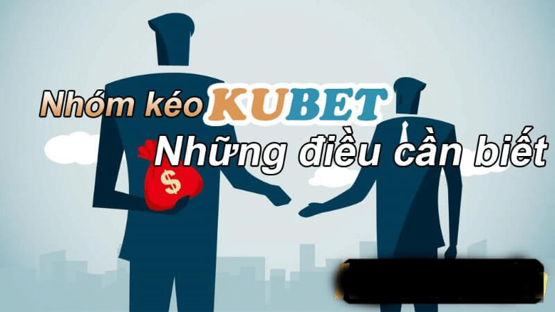 Nhóm kéo KUBET77